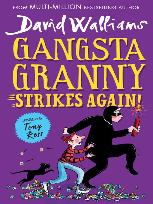 Title details for Gangsta Granny Strikes Again! by David Walliams - Wait list